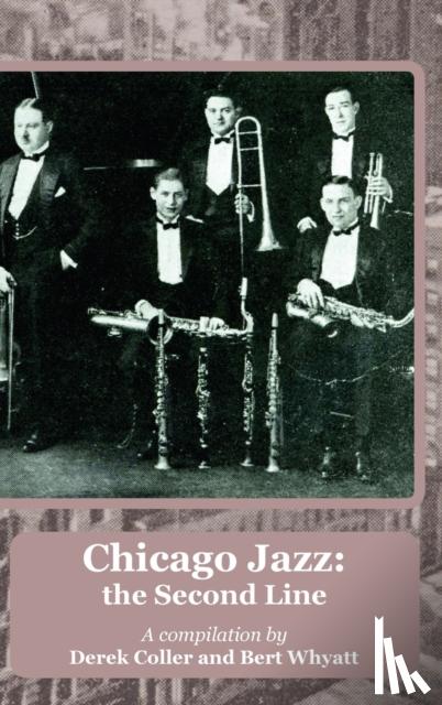 Coller, Derek, Whyatt, Bert - Chicago Jazz