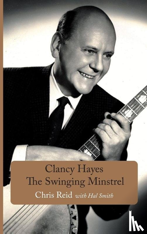 Reid, Chris - Clancy Hayes - The Swinging Minstrel