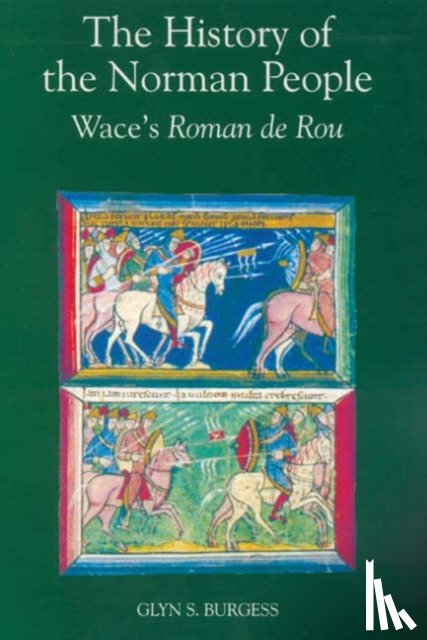 Wace - The History of the Norman People
