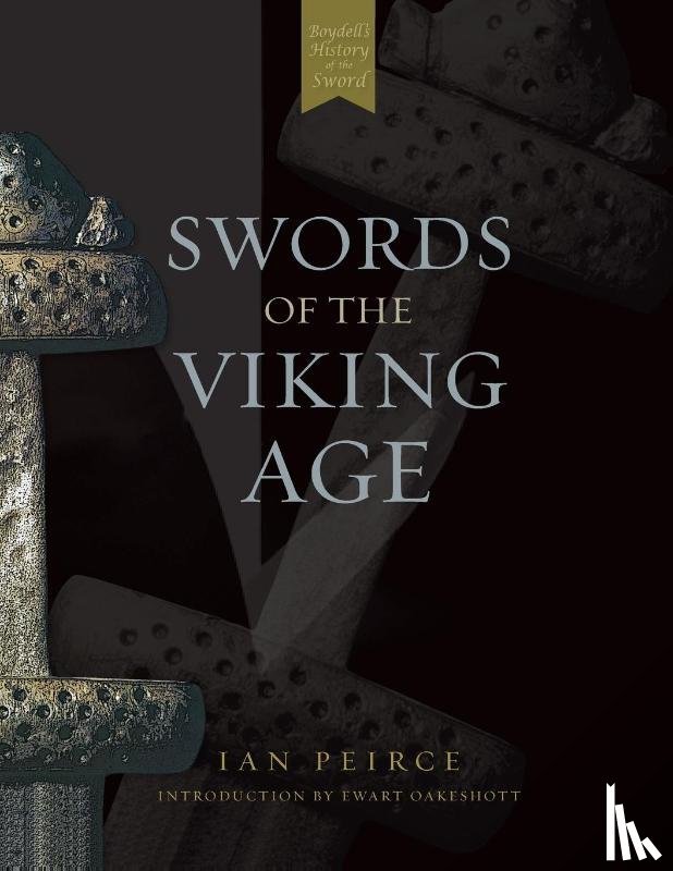 Peirce, Ian - Swords of the Viking Age