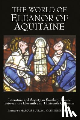  - The World of Eleanor of Aquitaine