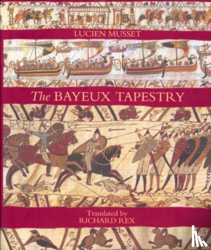 Musset, Lucien - The Bayeux Tapestry