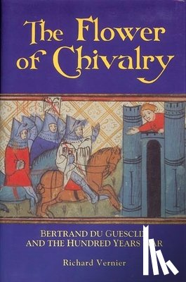 Vernier, Richard - The Flower of Chivalry