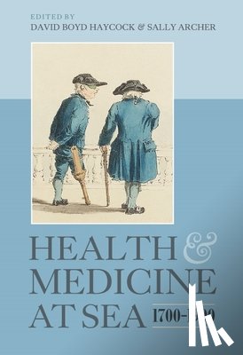 Haycock, David Boyd - Haycock, D: Health and Medicine at Sea, 1700-1900