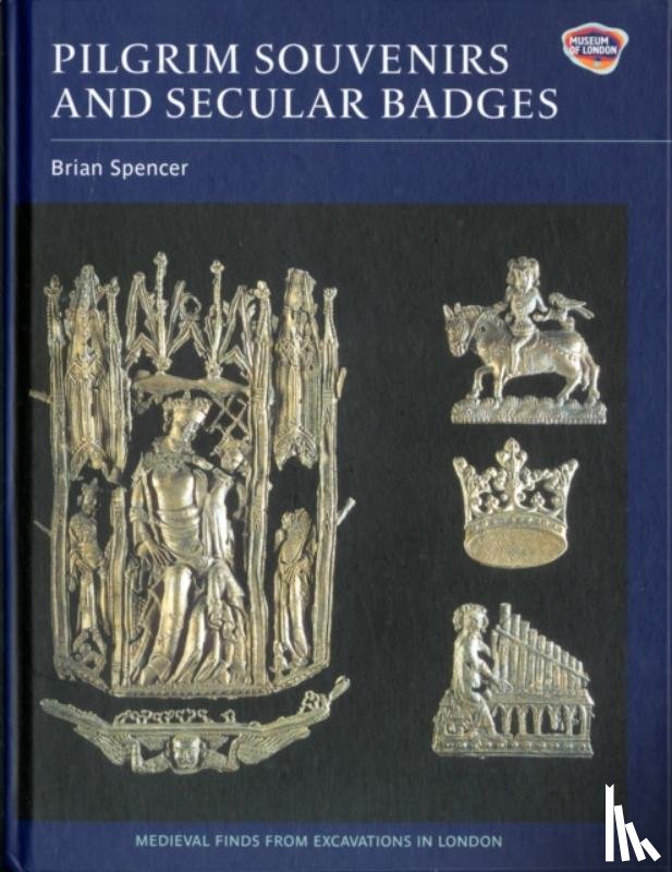 Spencer, Brian - Pilgrim Souvenirs and Secular Badges