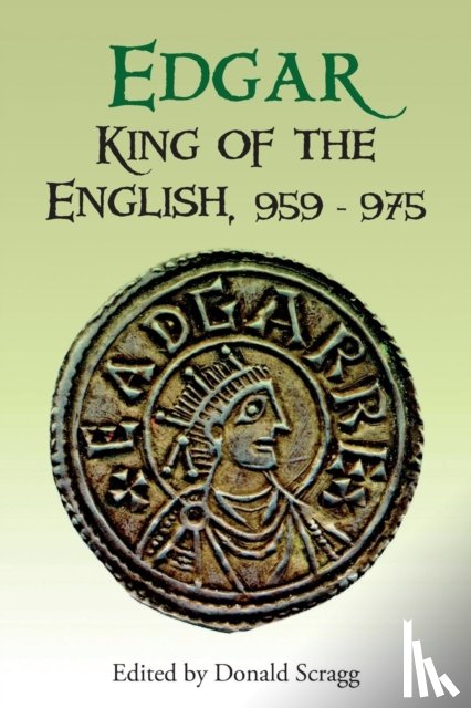  - Edgar, King of the English, 959-975