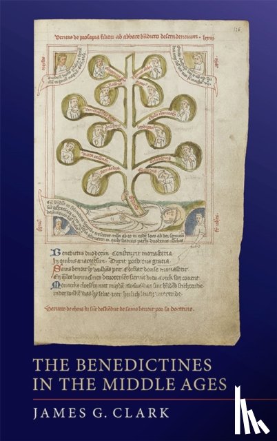 Clark, James G. - The Benedictines in the Middle Ages