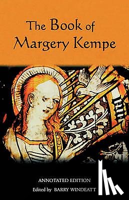  - The Book of Margery Kempe: Annotated Edition