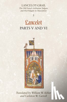  - Lancelot-Grail: 5. Lancelot part V and VI