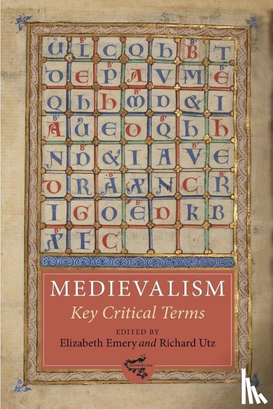  - Medievalism: Key Critical Terms