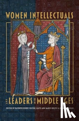  - Women Intellectuals and Leaders in the Middle Ages