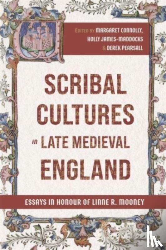  - Scribal Cultures in Late Medieval England
