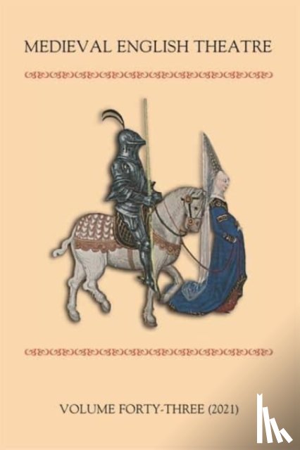  - Medieval English Theatre 43