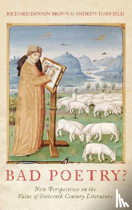  - Bad Poetry? New Perspectives on the Value of Sixteenth-Century Literature