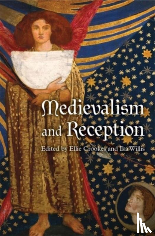  - Medievalism and Reception