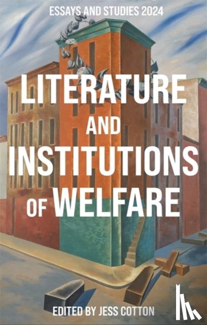  - Literature and Institutions of Welfare