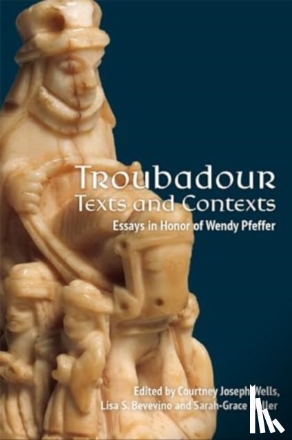  - Troubadour Texts and Contexts
