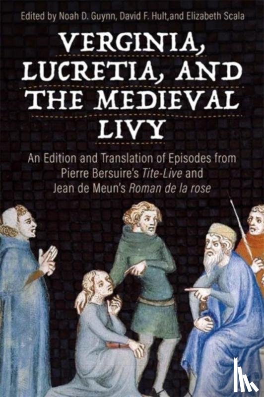 Guynn, Noah D. - Verginia, Lucretia, and the Medieval Livy