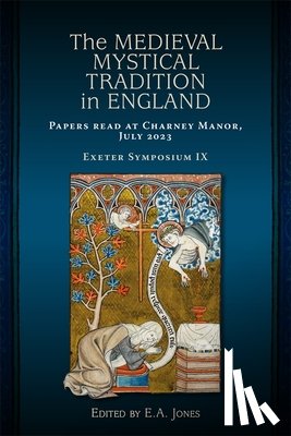  - The Medieval Mystical Tradition in England