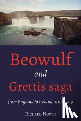 North, Professor Richard (Customer) - Beowulf and Grettis saga