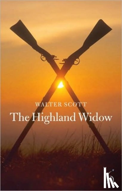 Scott, Sir Walter - The Highland Widow