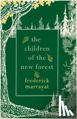 Marryat, Frederick - CHILDREN OF THE NEW FOREST