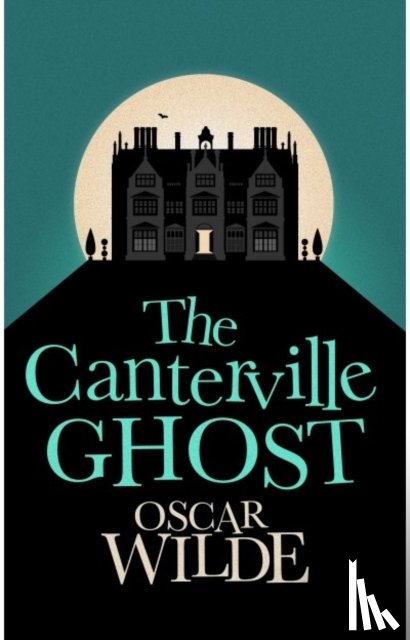 Wilde, Oscar - CANTERVILLE GHOST