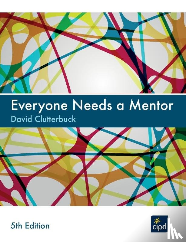 Clutterbuck, David - Everyone Needs a Mentor