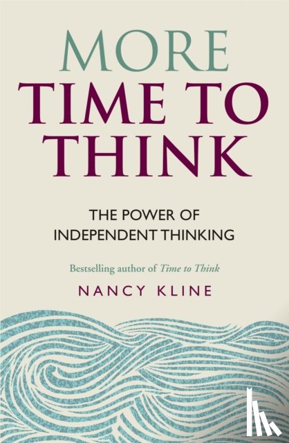 Kline, Nancy - More Time to Think