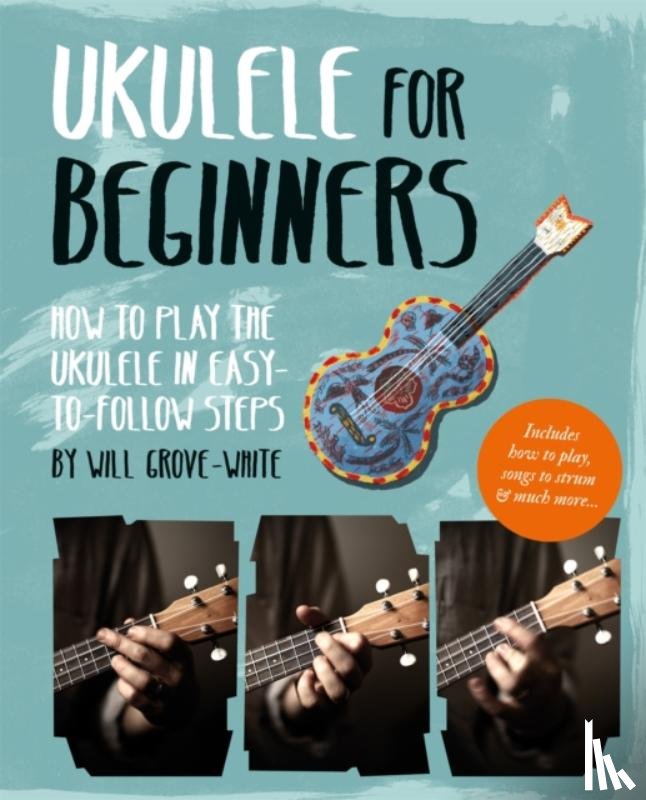 Grove-White, Will - Ukulele for Beginners