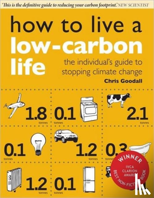 Goodall, Christopher - How to Live a Low-Carbon Life