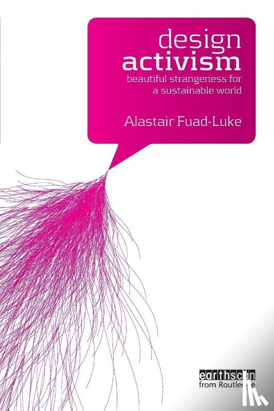 Fuad-Luke, Alastair - Design Activism