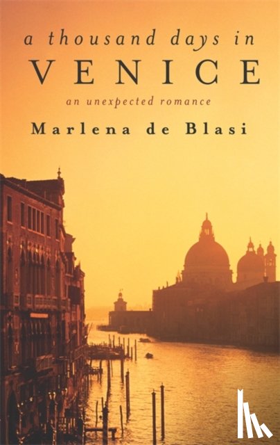 de Blasi, Marlena - A Thousand Days In Venice