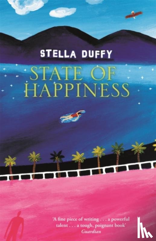 Duffy, Stella - State Of Happiness
