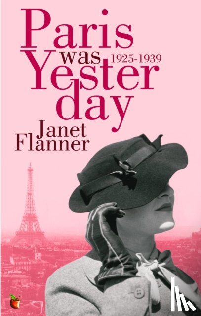 Flanner, Janet - Paris Was Yesterday