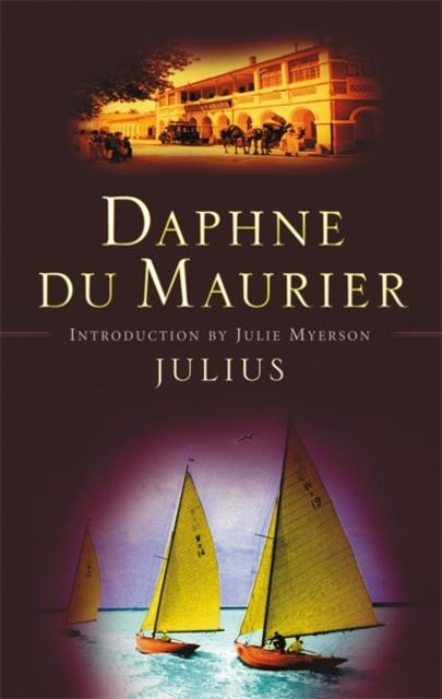 Du Maurier, Daphne - Julius