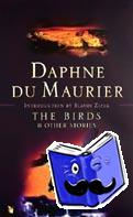 Du Maurier, Daphne - The Birds And Other Stories