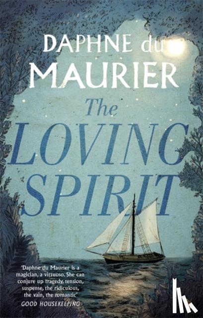 Maurier, Daphne Du - The Loving Spirit