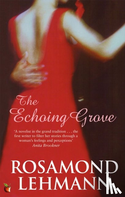 Lehmann, Rosamond - The Echoing Grove
