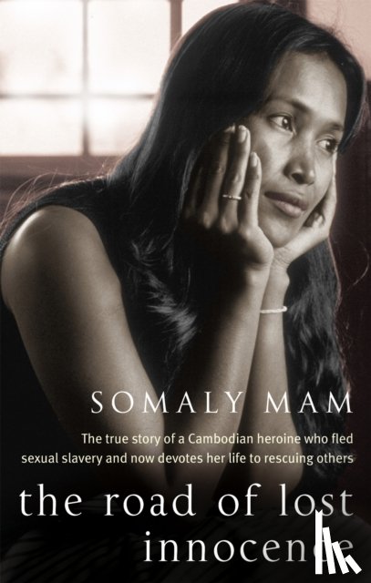 Mam, Somaly - The Road Of Lost Innocence