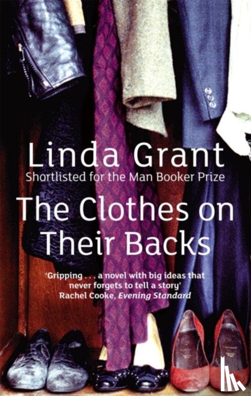 Grant, Linda - The Clothes On Their Backs