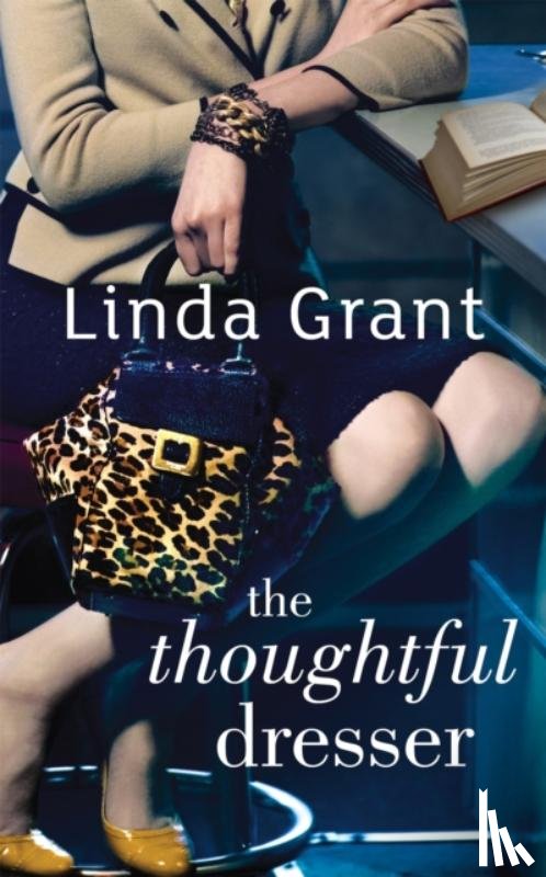 Grant, Linda - The Thoughtful Dresser