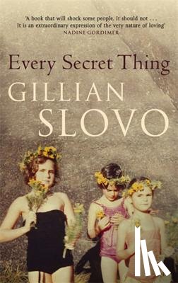 Slovo, Gillian - Every Secret Thing