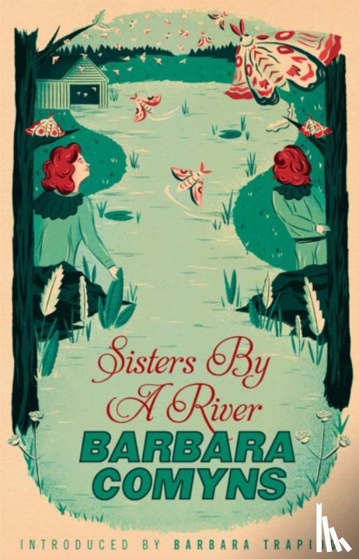 Comyns, Barbara - Sisters By A River