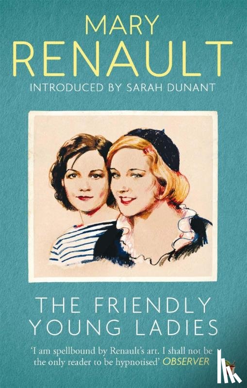 Renault, Mary - The Friendly Young Ladies
