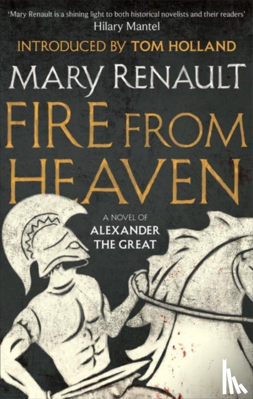 Renault, Mary - Fire from Heaven