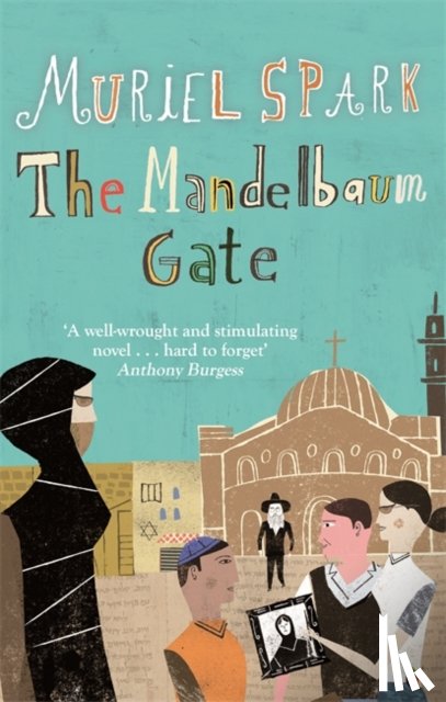 Spark, Muriel - The Mandelbaum Gate