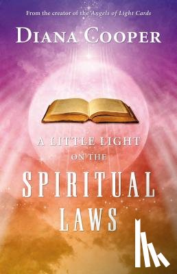 Cooper, Diana - A Little Light on the Spiritual Laws