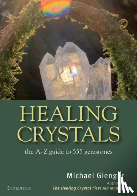 Gienger, Michael (Michael Gienger) - Healing Crystals