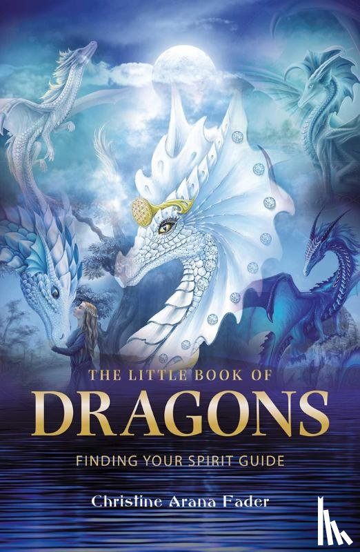 Fader, Christine Arana - The Little Book of Dragons